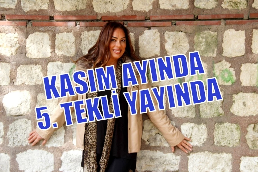 KASIM AYINDA 5. TEKLİ YAYINDA