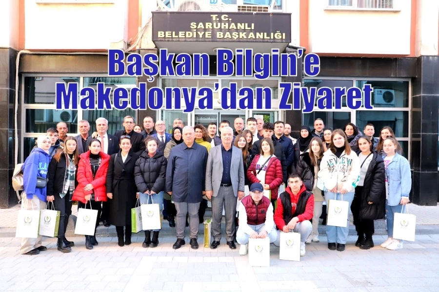 Başkan Bilgin’e Makedonya’dan Ziyaret