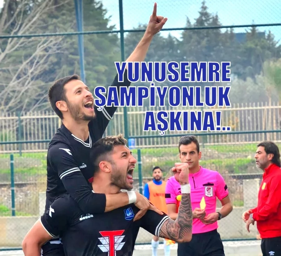 YUNUSEMRE ŞAMPİYONLUK AŞKINA!..