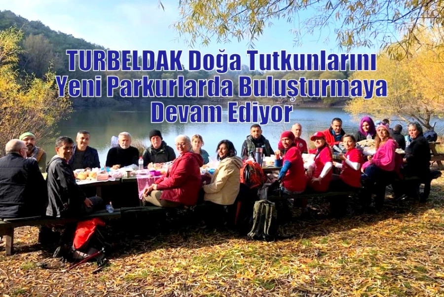 TURBELDAK Doğa Tutkunlarını Yeni Parkurlarda Buluşturmaya Devam Ediyor