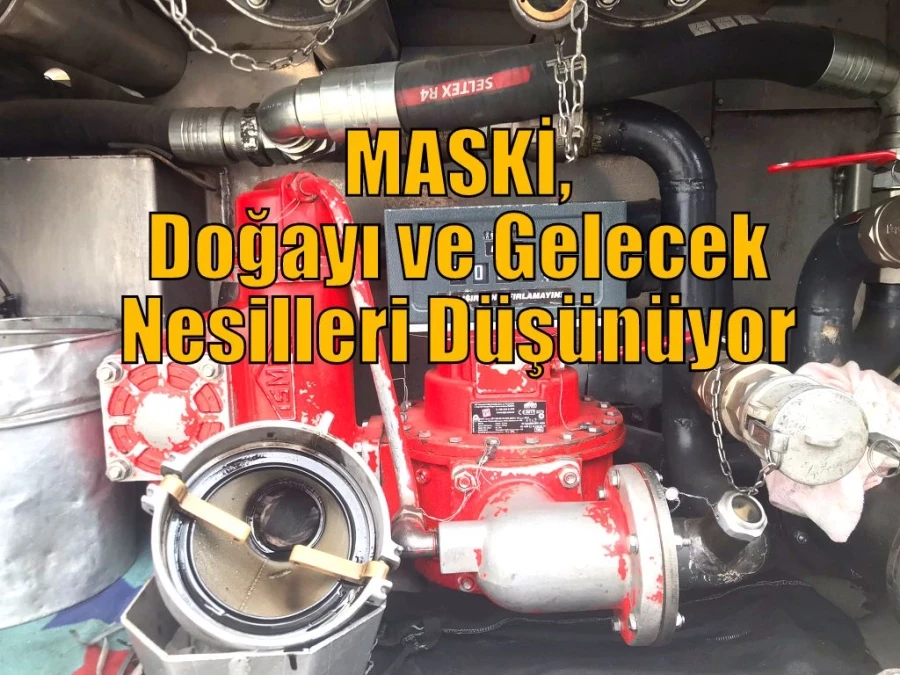 MASKİ, Doğayı ve Gelecek Nesilleri Düşünüyor