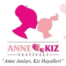 Türkiye’de bir ilk, “Anne kız festivali”