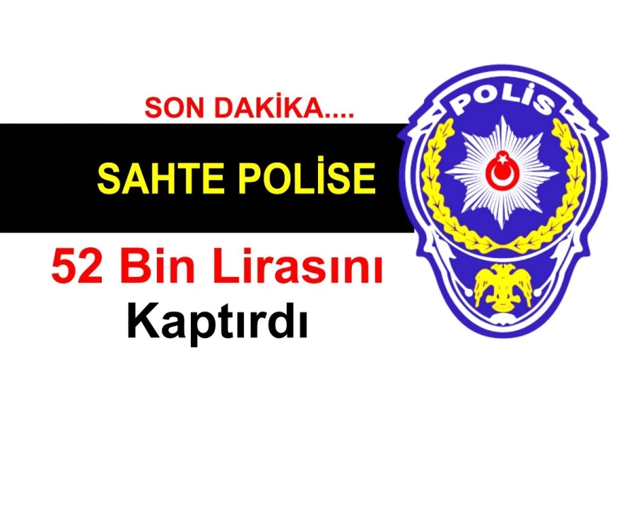 Sahte polise 52 bin lirasını kaptırdı