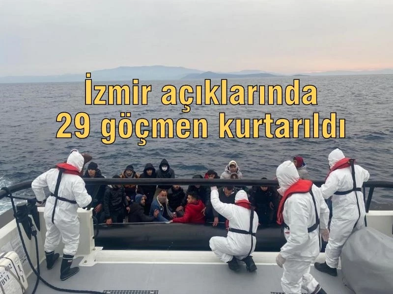 İzmir açıklarında 29 göçmen kurtarıldı