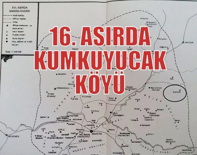 16. ASIRDA MANİSA KUMKUYUCAK KÖYÜ