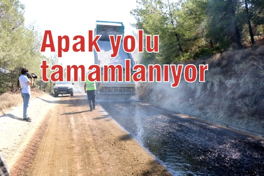 Apak yolu tamamlanıyor