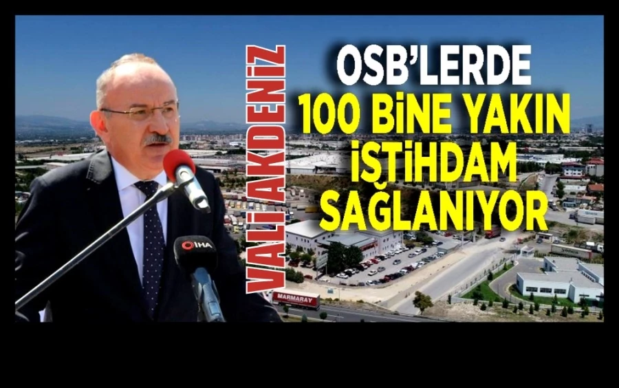 OSB’lerde 100 bine yakın kişi istihdam sağlanıyor