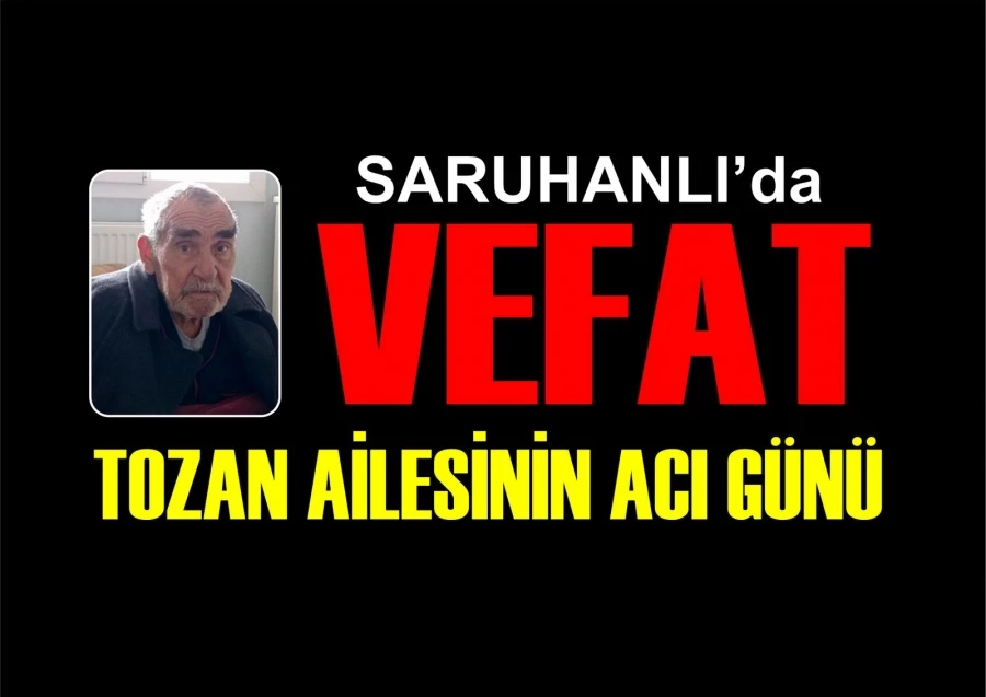 TOZAN AİLESİNİN ACI GÜNÜ