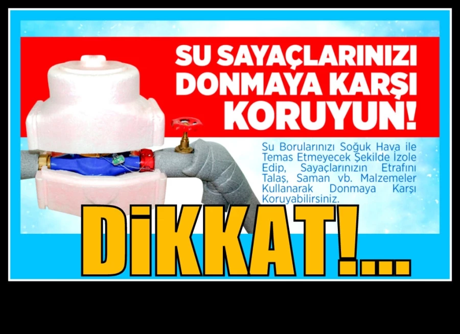 MASKİ’den Uyarı: “Sayaçlarınızı Soğuktan Koruyun”