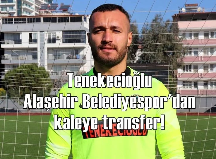 Tenekecioğlu Alaşehir Belediyespor