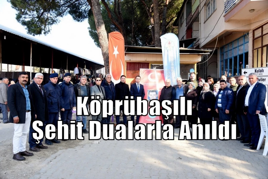 Köprübaşılı Şehit Dualarla Anıldı