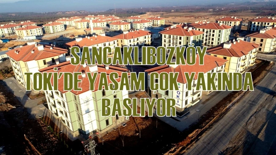 SANCAKLIBOZKÖY TOKİ