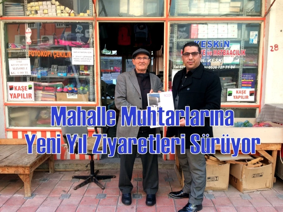 Mahalle Muhtarlarına Yeni Yıl Ziyaretleri Sürüyor