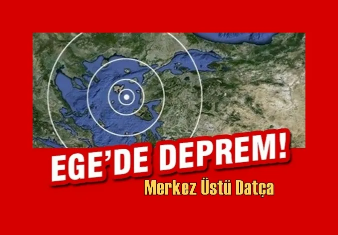 Datça’da 4.1 büyüklüğünde deprem