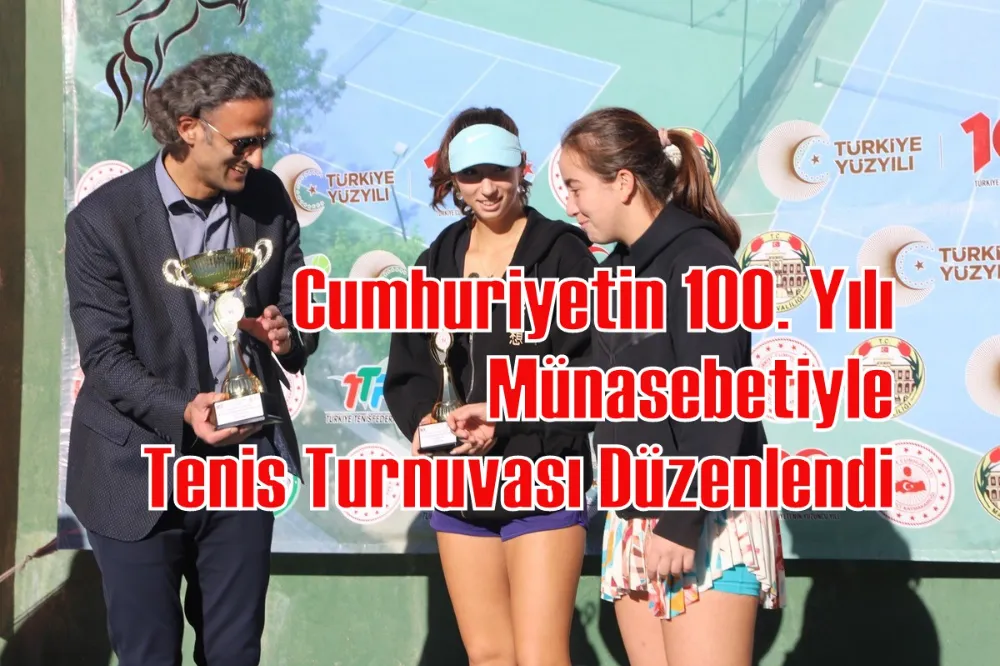 Cumhuriyetin 100. Yılı Münasebetiyle Tenis Turnuvası Düzenlendi