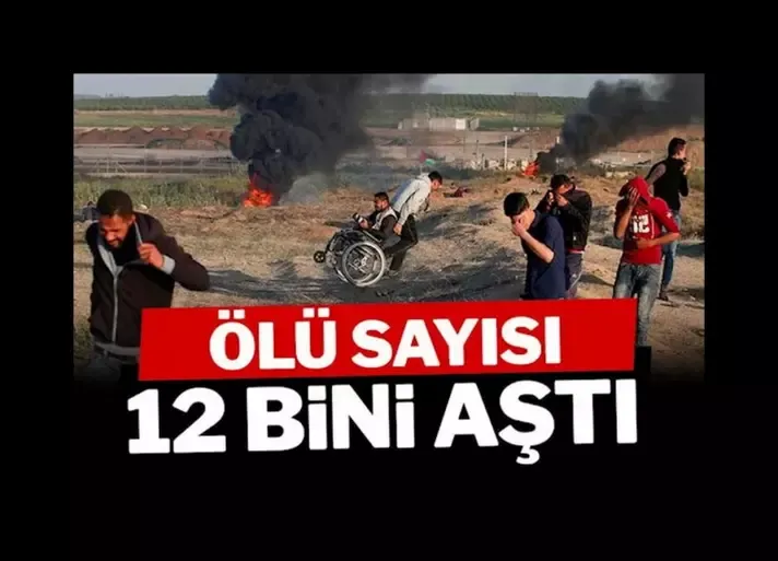 Gazze’de ölü sayısı 12 bini aştı