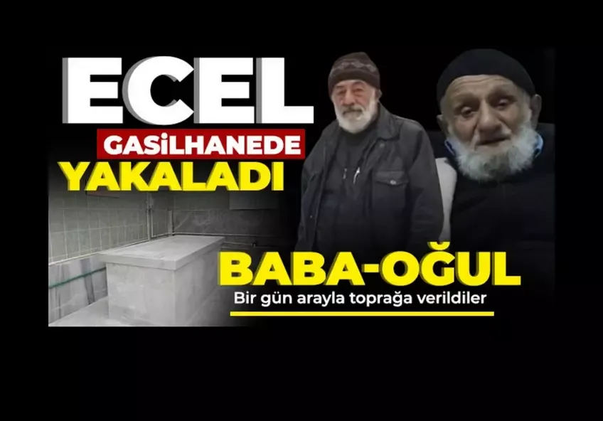 Babasının cenazesini yıkarken fenalaşıp yaşamını yitirdi