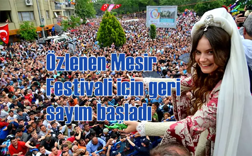 Özlenen Mesir Festivali için geri sayım başladı