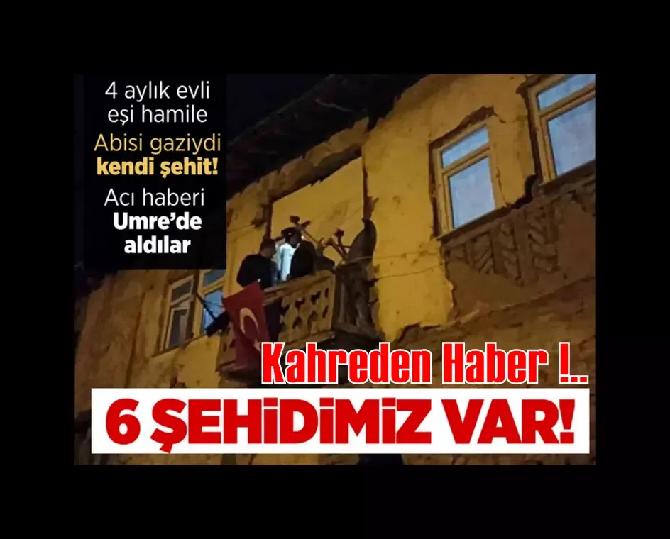 Şehit olan 6 askerin isimleri belli oldu! 6 şehre ve Mekke