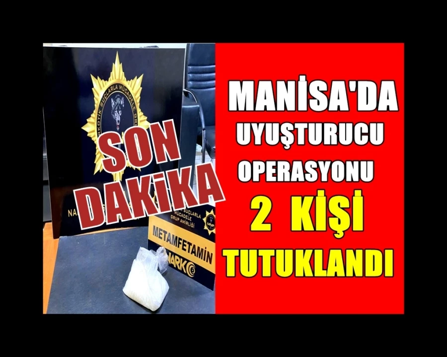 Uyuşturucu operasyonunda 2 kişi gözaltına alındı