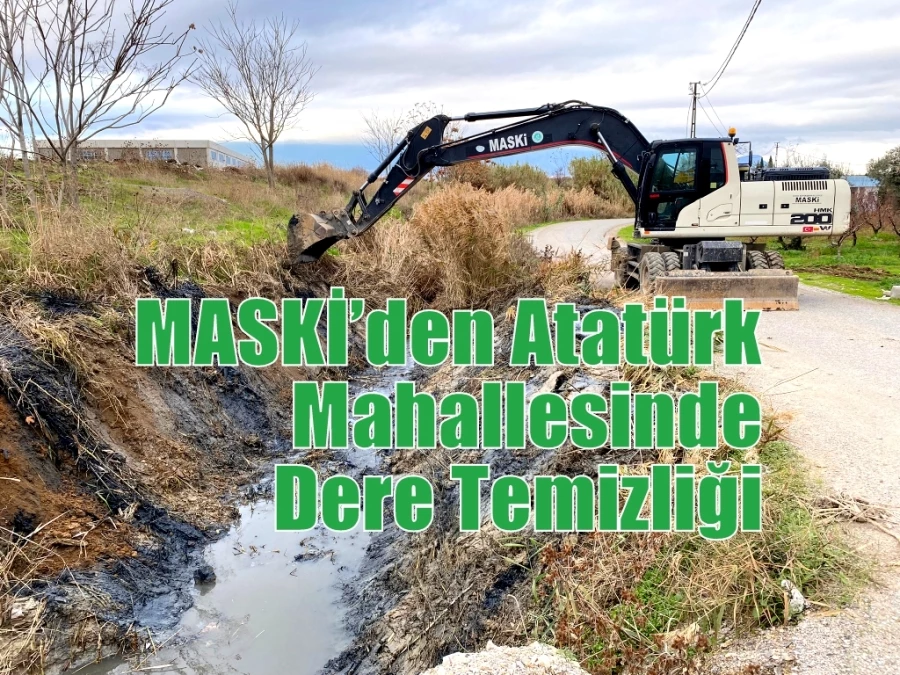 MASKİ’den Atatürk Mahallesinde Dere Temizliği