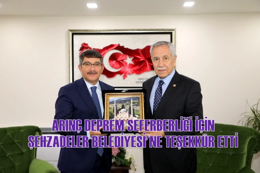 ARINÇ DEPREM SEFERBERLİĞİ İÇİN ŞEHZADELER BELEDİYESİ