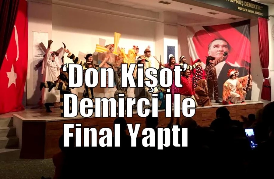 ‘Don Kişot’ Demirci İle Final Yaptı