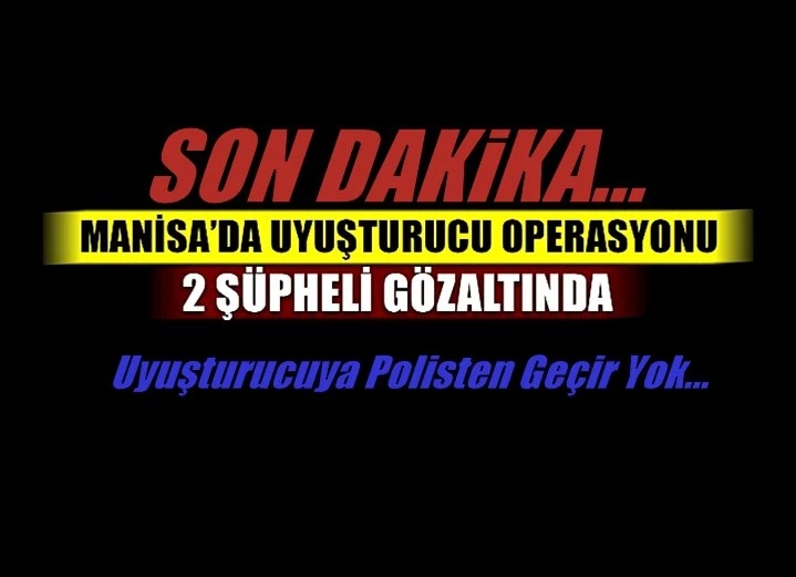 Araçlarında uyuşturucuyla yakalanan 2 şüpheli gözaltına alındı