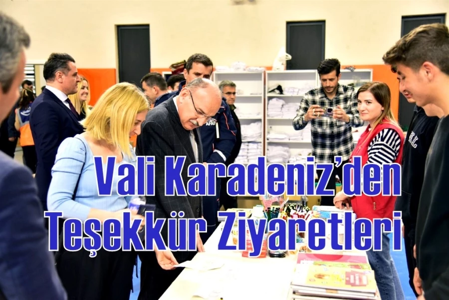 Vali Karadeniz’den Teşekkür Ziyaretleri