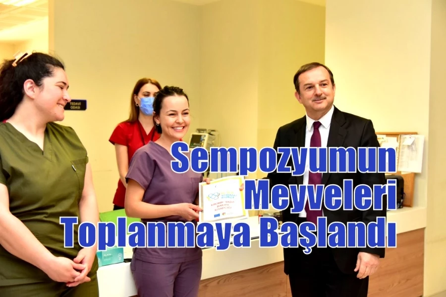 Sempozyumun Meyveleri Toplanmaya Başlandı