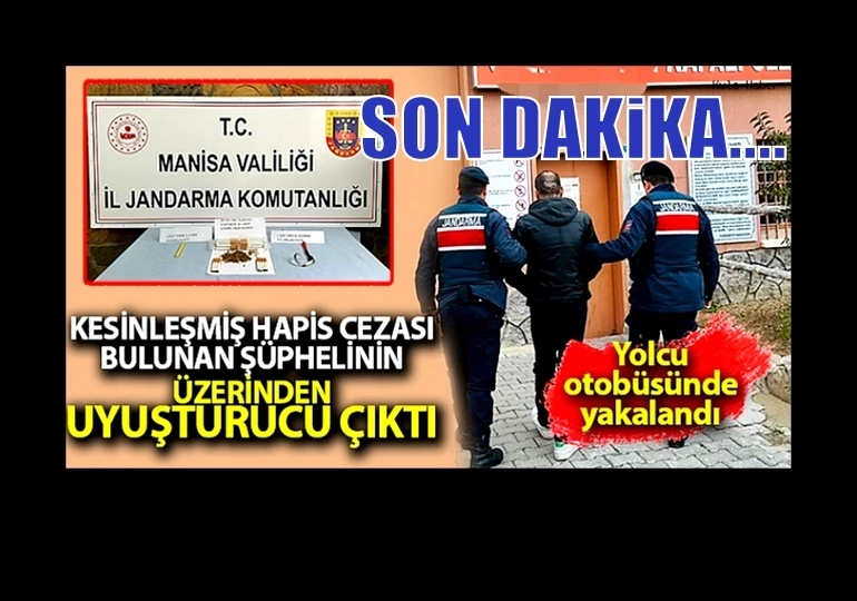 Hakkında 7 yıl kesinleşmiş hapis cezası bulunan şüpheli yakalandı