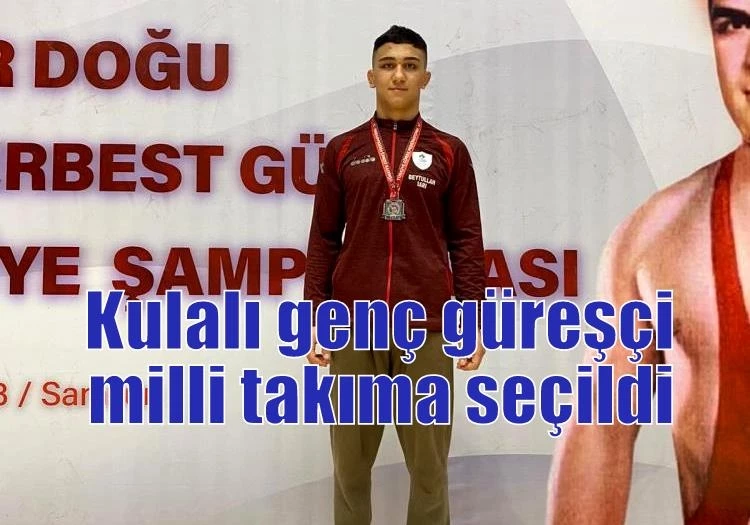 Kulalı genç güreşçi milli takıma seçildi