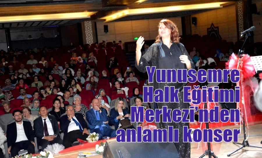 Yunusemre Halk Eğitimi Merkezi’nden anlamlı konser