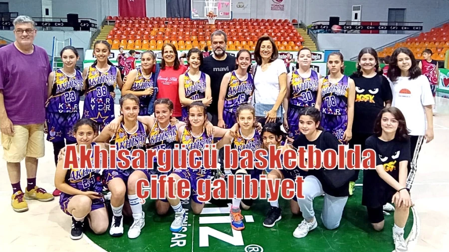 Akhisargücü basketbolda çifte galibiyet