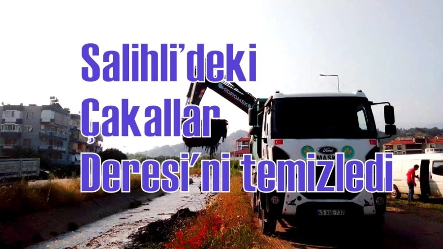 Salihli’deki Çakallar Deresi