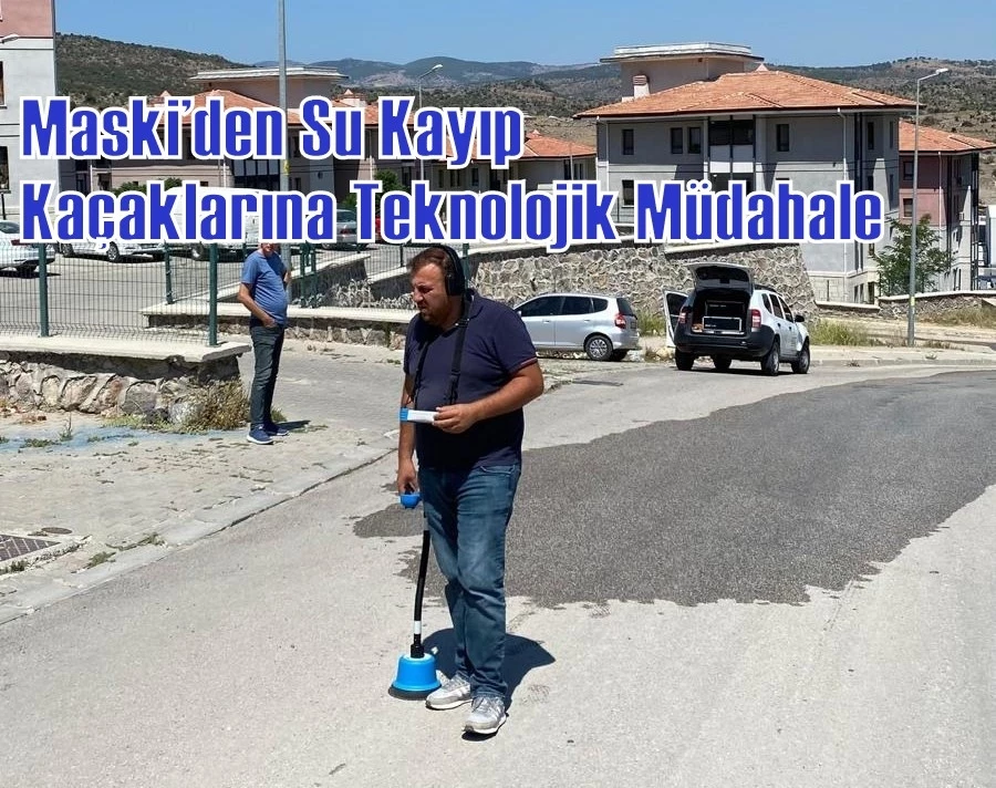 Maski’den Su Kayıp Kaçaklarına Teknolojik Müdahale