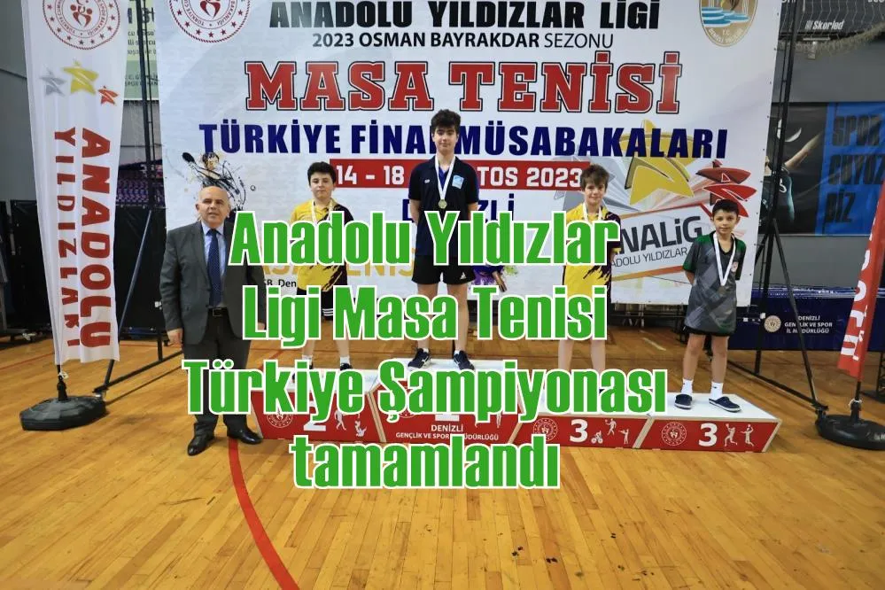 Anadolu Yıldızlar Ligi Masa Tenisi Türkiye Şampiyonası tamamlandı