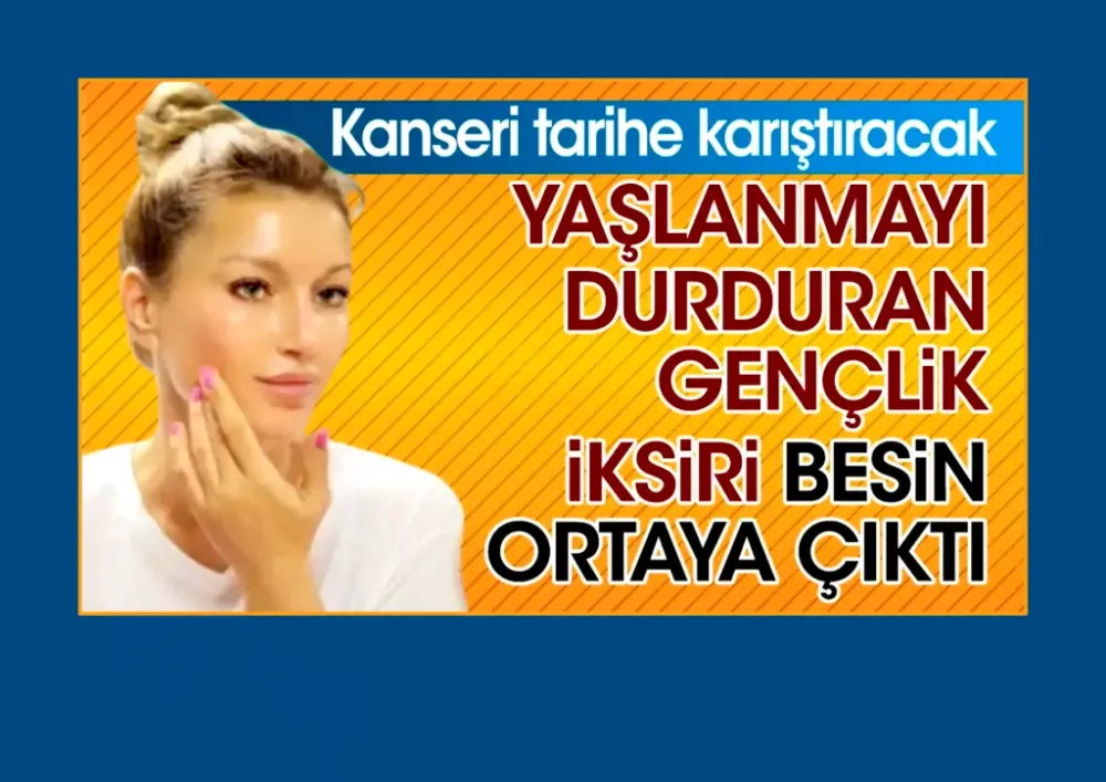 Yaşlanmayı durduran gençlik iksiri besin ortaya çıktı. Kanseri tarihe karıştıracak