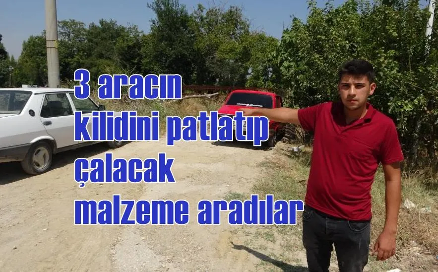 3 aracın kilidini patlatıp çalacak malzeme aradılar