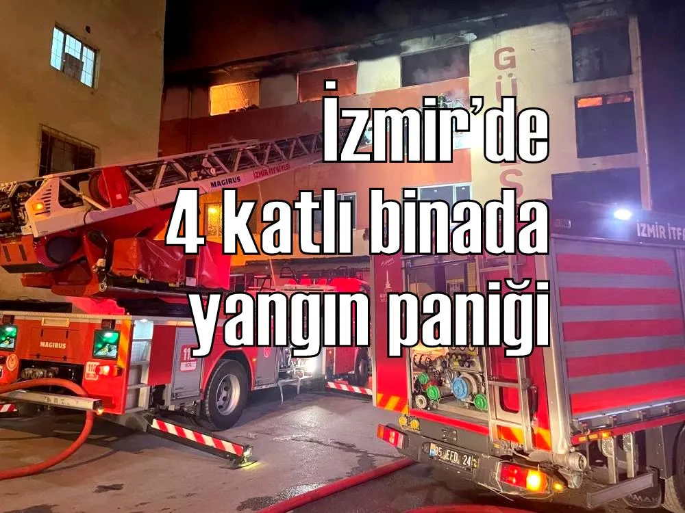 İzmir’de 4 katlı binada yangın paniği