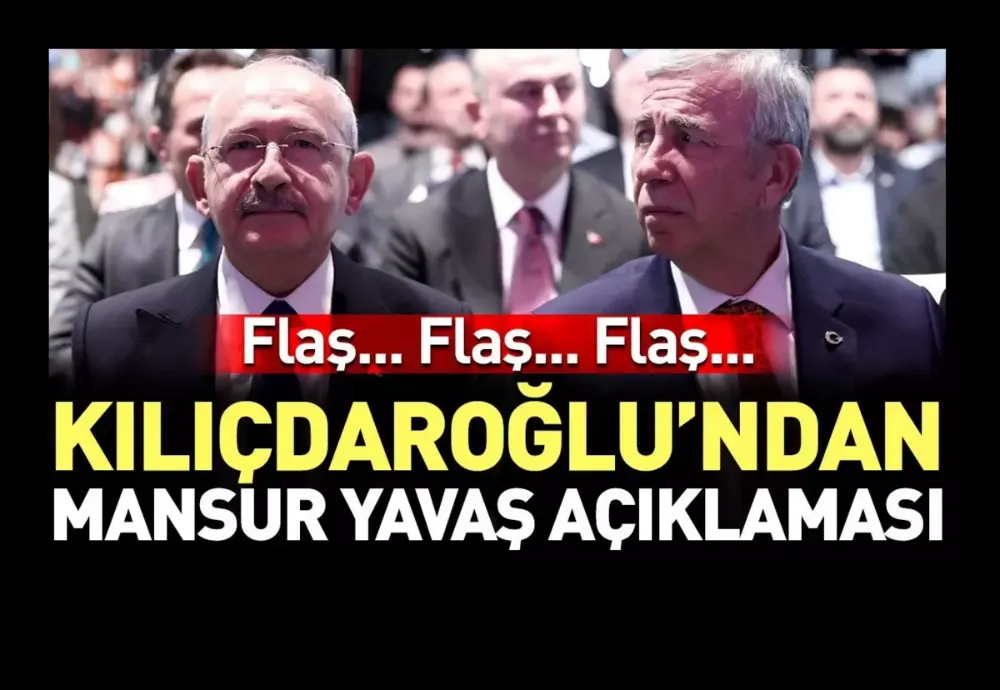 Son Dakika! CHP Genel Başkanı Kemal Kılıçdaroğlu: Mansur Yavaş bizim belediye başkanımızdır ve adayımızdır