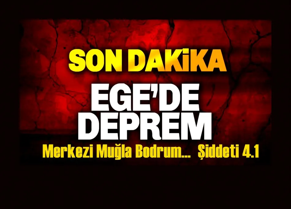 Son Dakika: Ege’de 4.1 büyüklüğünde deprem