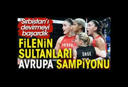 Filenin Sultanları Avrupa şampiyonu!