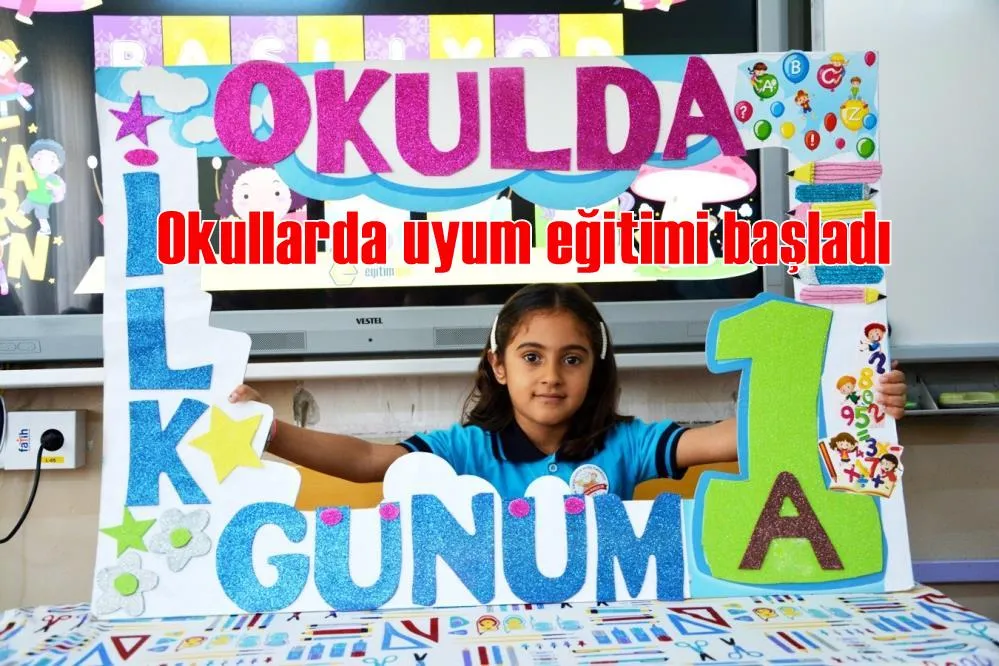 Okullarda uyum eğitimi başladı