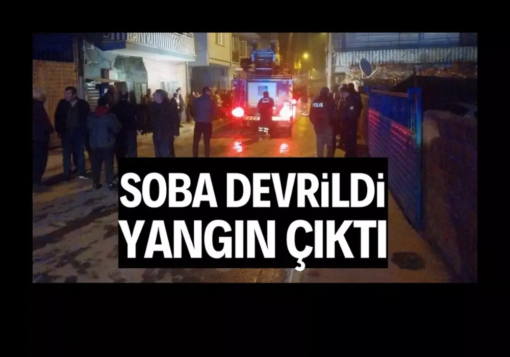 Devrilen sobadan yangın çıktı