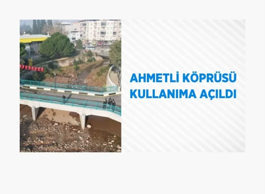 Ahmetli Köprüsü kullanıma açıldı