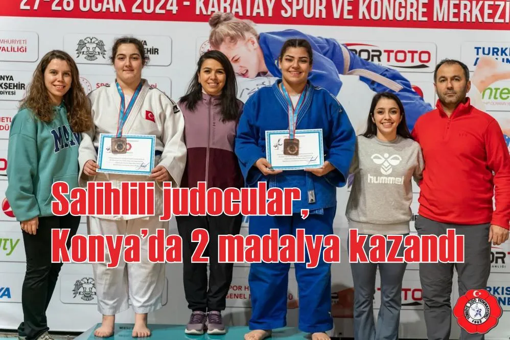 Salihlili judocular, Konya’da 2 madalya kazandı