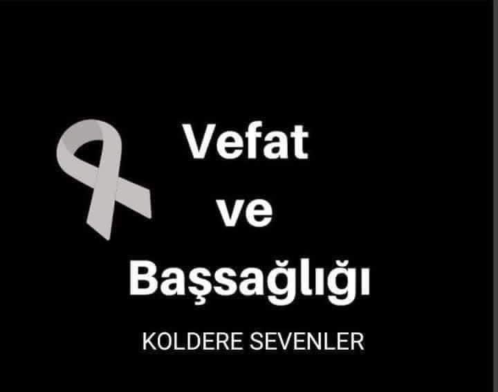 Vefat ve Başsağlığı...