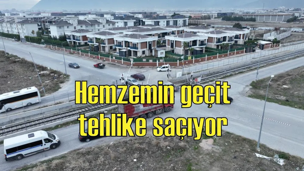 Hemzemin geçit tehlike saçıyor