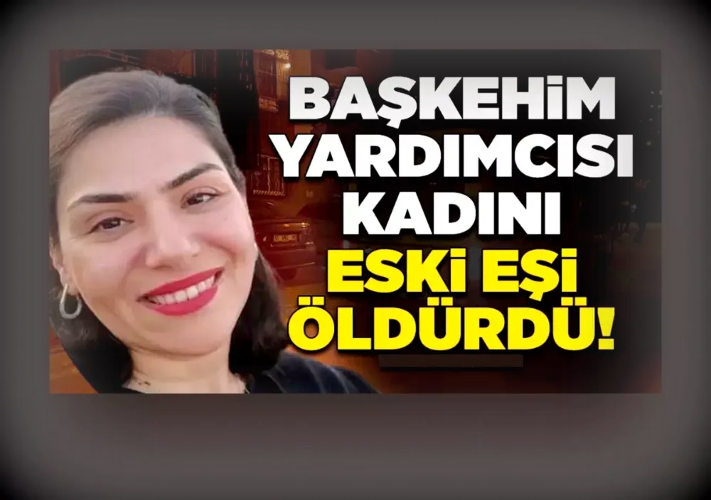 Başhekim yardımcısı kadın, eski eşi tarafından öldürüldü